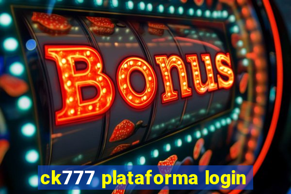 ck777 plataforma login